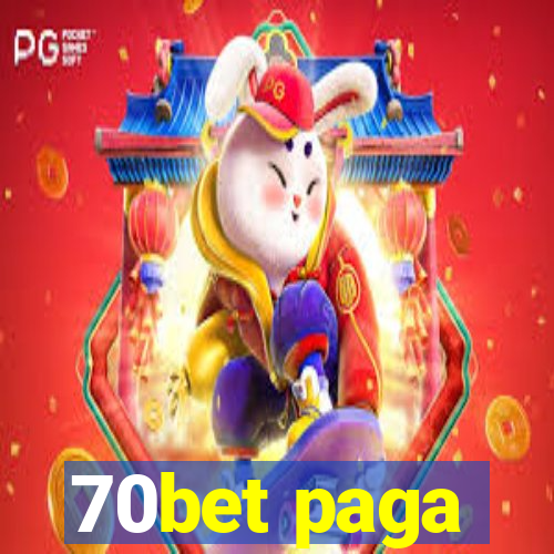 70bet paga